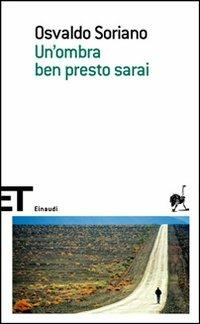 Un'ombra ben presto sarai - Osvaldo Soriano - copertina