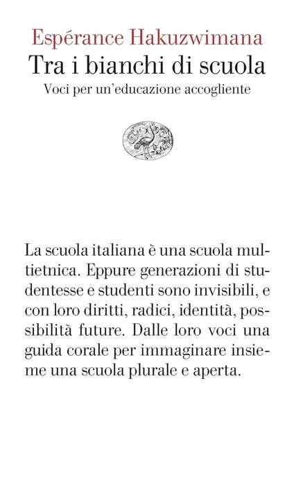 Tra i bianchi di scuola. Voci per un’educazione accogliente - Espérance Hakuzwimana - copertina