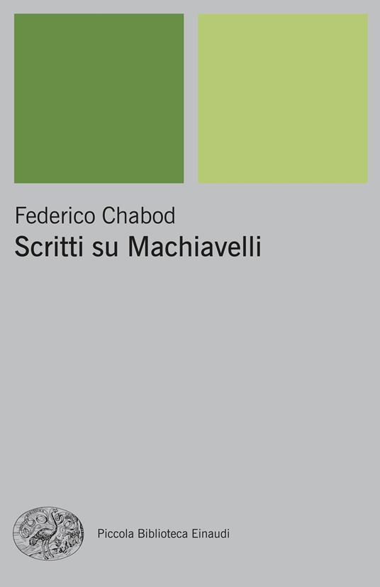 Scritti su Machiavelli - Federico Chabod - copertina