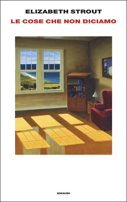 Le cose che non diciamo - Elizabeth Strout - copertina
