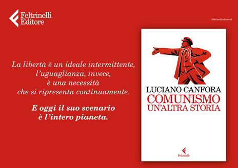 Comunismo. Un'altra storia - Luciano Canfora - 2
