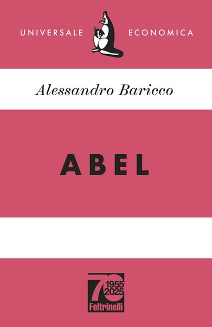 Abel. Ediz. 70° anniversario - Alessandro Baricco - copertina
