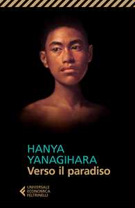 Libro Verso il paradiso Hanya Yanagihara