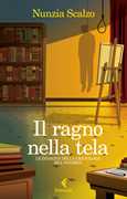 Il ragno nella tela. Le indagini della grafologa Bea Navarra