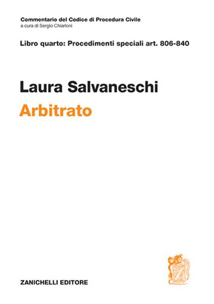 Art. 806-840. Arbitrato - Laura Salvaneschi - copertina