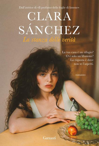 La stanza delle verità - Clara Sánchez,Enrica Budetta - ebook