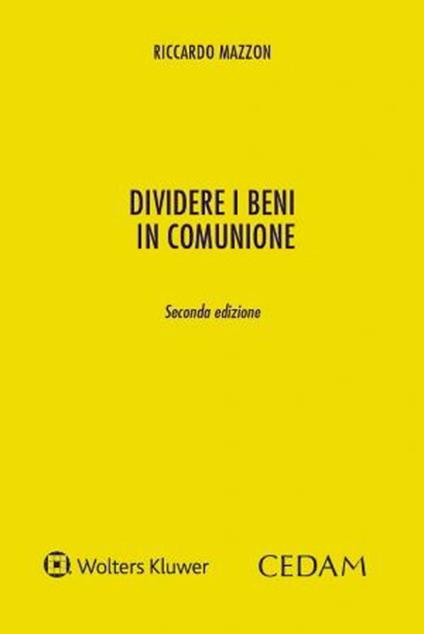 Dividere i beni in comunione - Riccardo Mazzon - copertina
