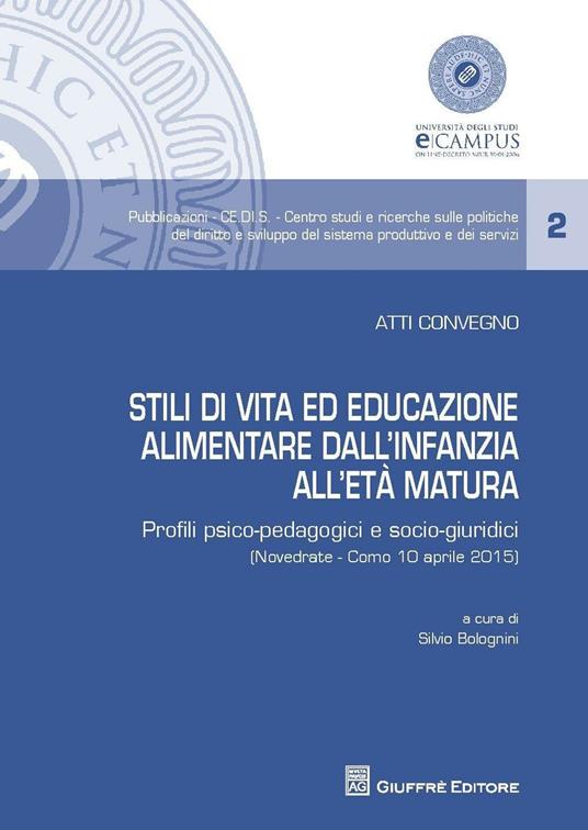 Stili di vita ed educazione alimentare dall'infanzia all'età matura - copertina