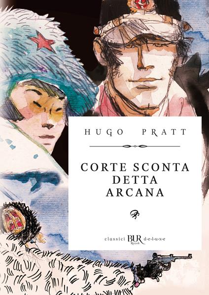 Corto Maltese. Corte Sconta detta Arcana. Ediz. deluxe - Hugo Pratt - copertina