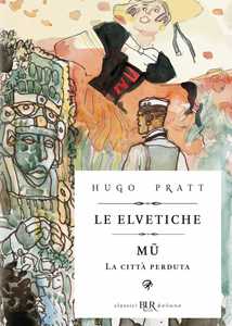 Libro Le elvetiche-Mu Hugo Pratt