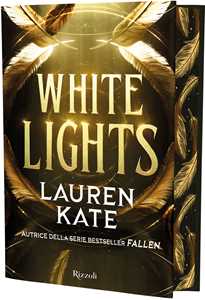 Libro White lights. Ediz. italiana Lauren Kate