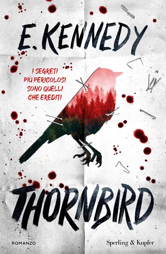 Thornbird. Ediz. italiana - E. Kennedy - copertina
