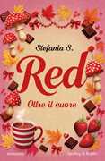 Red. Oltre il cuore
