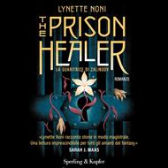 The Prison Healer. La guaritrice di Zalindov