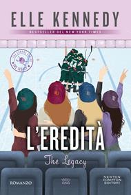 L' eredità. The legacy. The campus series