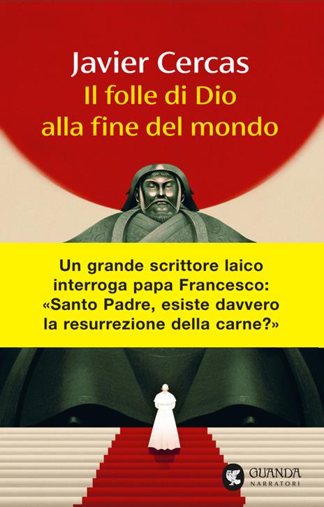 Il folle di Dio alla fine del mondo - Javier Cercas - 4