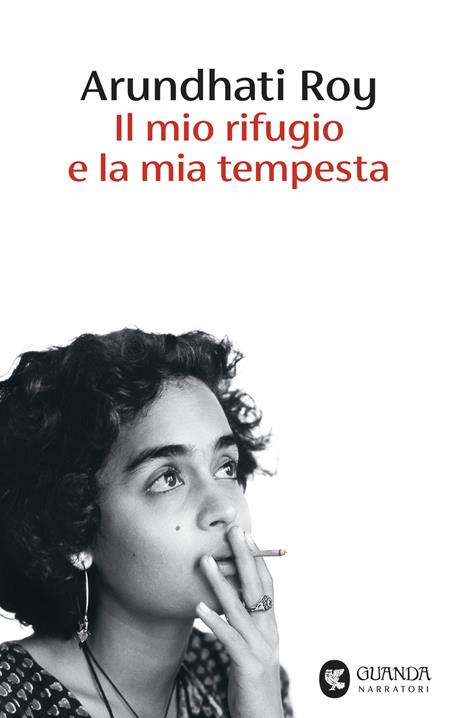 Il mio rifugio e la mia tempesta - Arundhati Roy - copertina