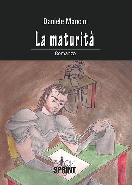 La maturità - Daniele Mancini - copertina
