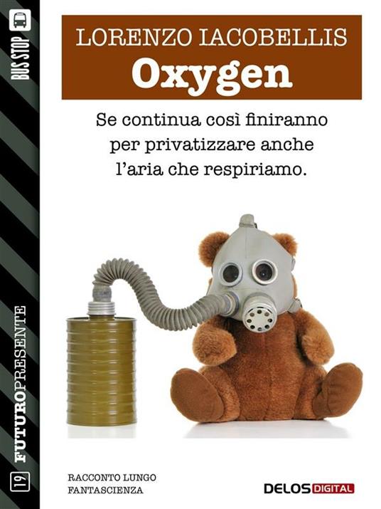 Oxygen - Lorenzo Iacobellis - ebook