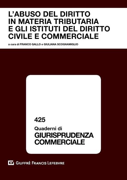 L' abuso del diritto in materia tributaria e gli istituti del diritto civile e commerciale - copertina