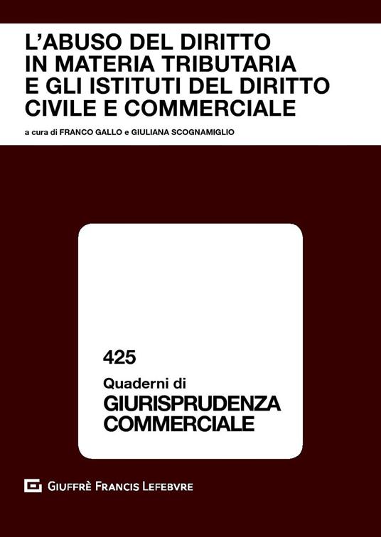 L' abuso del diritto in materia tributaria e gli istituti del diritto civile e commerciale - copertina