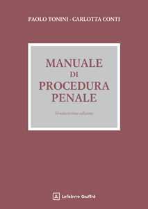 Libro Manuale di procedura penale Paolo Tonini Carlotta Conti