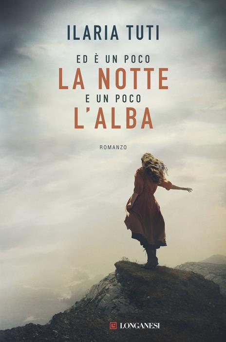 Ed è un poco la notte e un poco l'alba - Ilaria Tuti - copertina