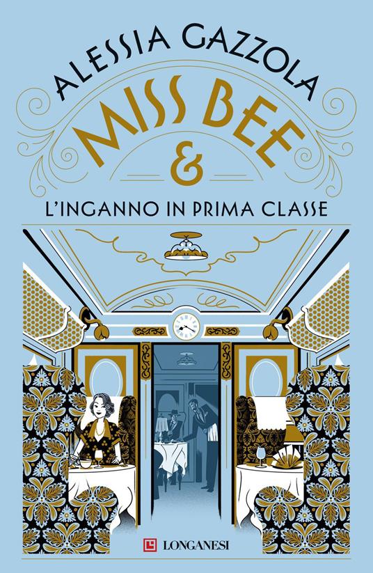 Miss Bee e l'inganno in prima classe - Alessia Gazzola - ebook