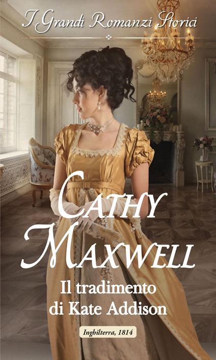 Il tradimento di Kate Addison. Logical Men's Society. Vol. 1 - Cathy Maxwell - ebook