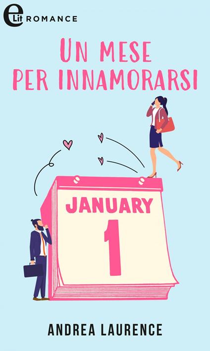 Un mese per innamorarsi. Spose a 18 carati. Vol. 2 - Andrea Laurence,Lucilla Negro - ebook