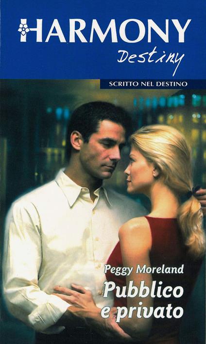 Pubblico e privato - Peggy Moreland - ebook