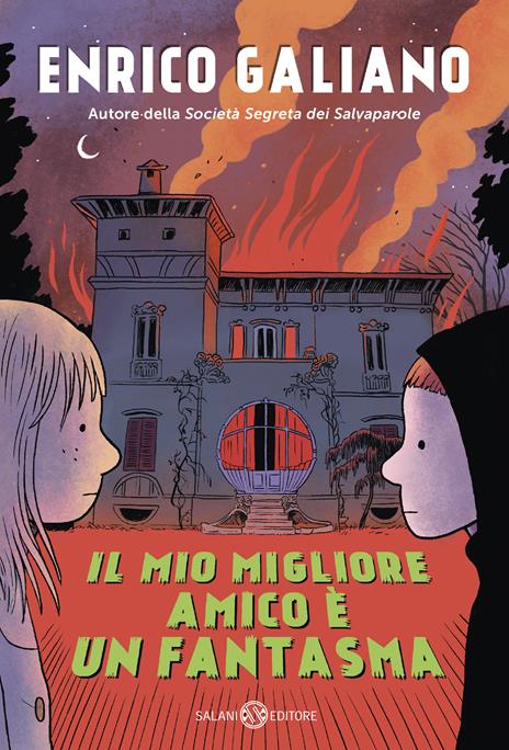 Il mio migliore amico è un fantasma - Enrico Galiano - copertina