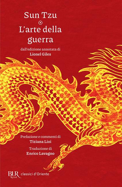 L' arte della guerra - Tzu Sun,Lionel Giles,Enrico Lavagno - ebook