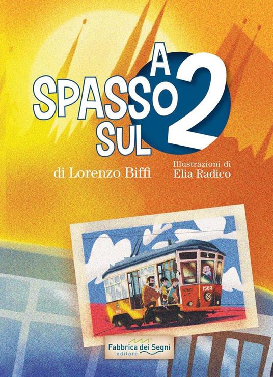 A spasso sul 2 - Lorenzo Biffi - copertina