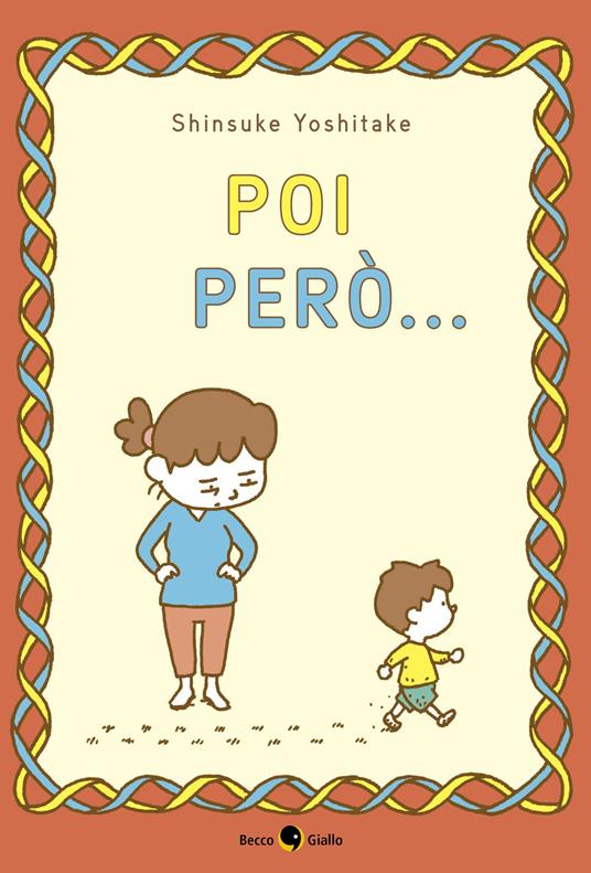 Poi però.... Ediz. a colori - Shinsuke Yoshitake - copertina