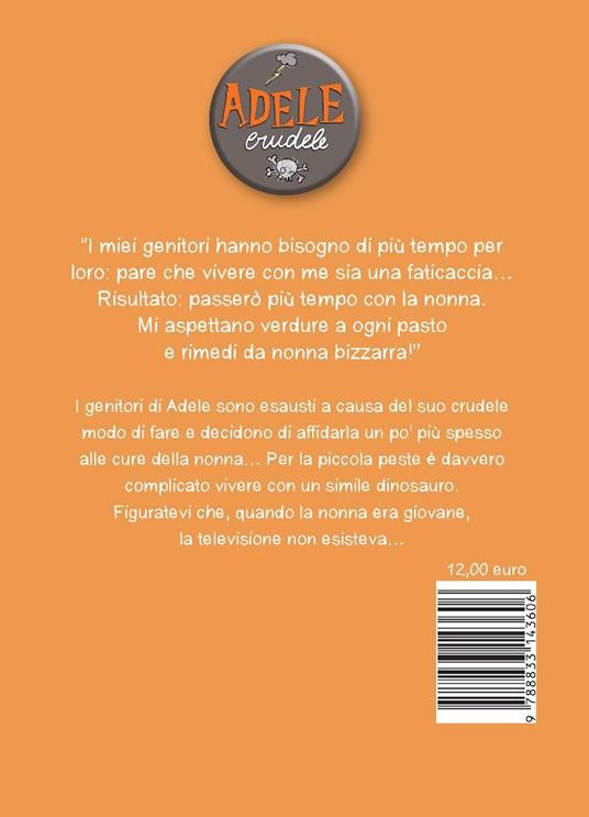 Adele Crudele. Vol. 16: Jurassic nonna - Mr Tan - 6