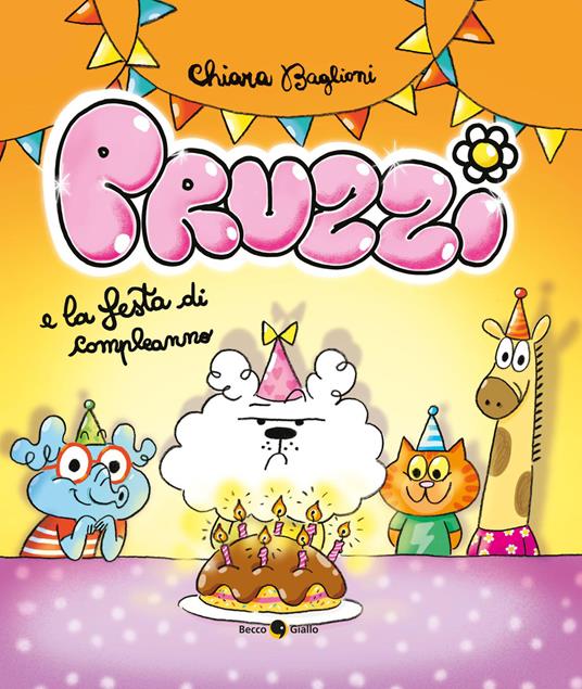 Pruzzi e la festa di compleanno - Chiara Baglioni - copertina