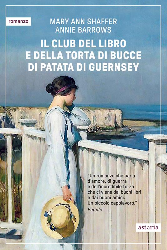 Il club del libro e della torta di bucce di patata di Guernsey - Mary Ann Shaffer,Annie Barrows - copertina