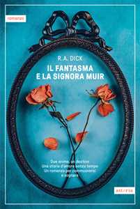 Libro Il fantasma e la signora Muir R. A. Dick