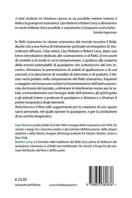 Reiki sciamanico. Un nuovo potente metodo per lavorare con l'energia dell'universo - Llyn Roberts,Robert Levy - 3