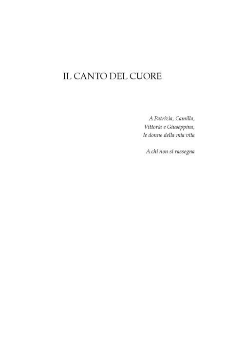 Il canto del cuore. Silenzia la tua mente e ascolta il tuo cuore - Mauro Longo - 2