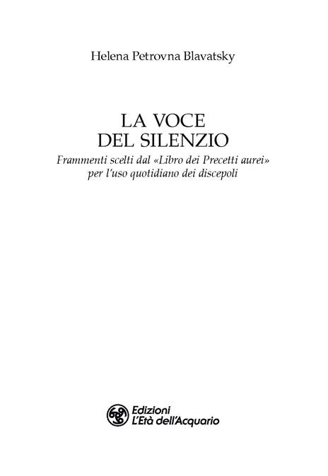 La voce del silenzio. Frammenti scelti dal «Libro dei Precetti aurei» - Helena Petrovna Blavatsky - 2