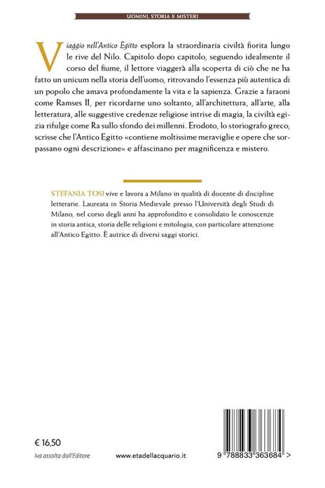 Viaggio nell'antico Egitto. Personaggi, miti e misteri della civiltà dei faraoni - Stefania Tosi - 3