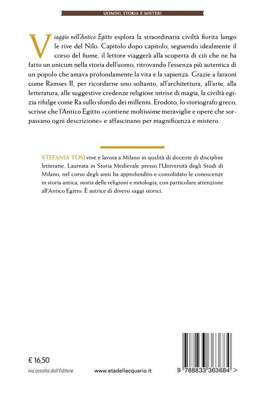 Viaggio nell'antico Egitto. Personaggi, miti e misteri della civiltà dei faraoni - Stefania Tosi - 3