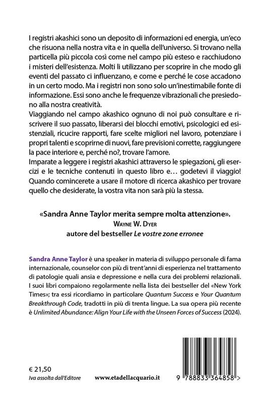 I registri akashici. Dischiudi la saggezza, l'energia e l'infinito potere dell'universo - Sandra Anne Taylor - 3