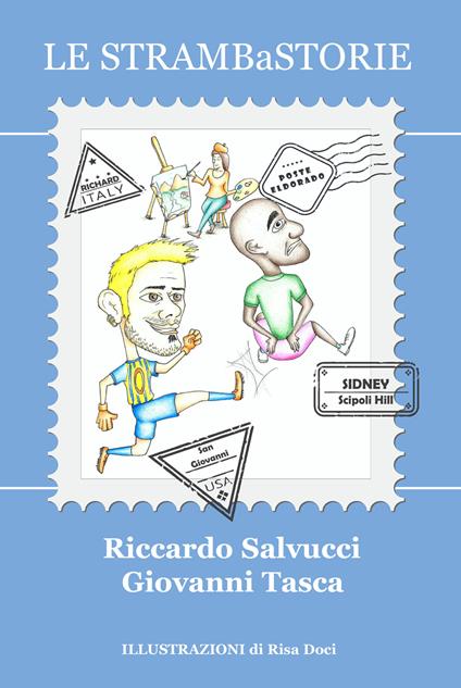 Le strambastorie - Riccardo Salvucci,Giovanni Tasca - copertina