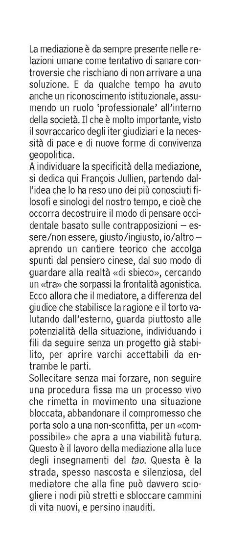 Sciogliere. Filosofia pratica della mediazione - François Jullien - 3