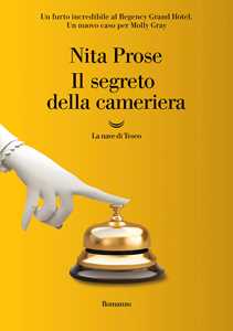Libro Il segreto della cameriera Nita Prose