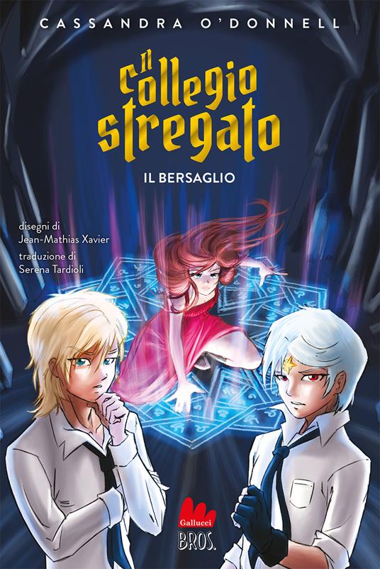 Il bersaglio. Il collegio stregato - Cassandra O'Donnell - copertina