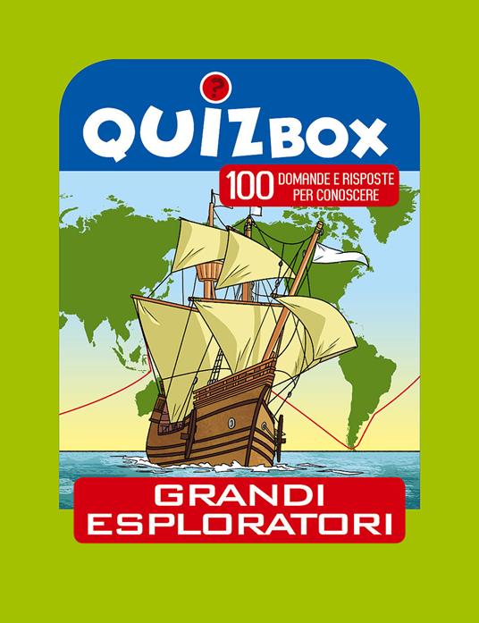 Grandi esploratori. 100 domande e risposte per conoscere - copertina